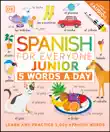 Spanish for Everyone Junior 5 Words a Day synopsis, comments