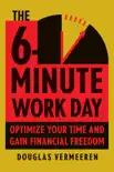 The 6-Minute Work Day synopsis, comments