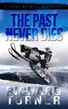 The Past Never Dies synopsis, comments
