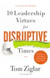 10 Leadership Virtues for Disruptive Times sinopsis y comentarios