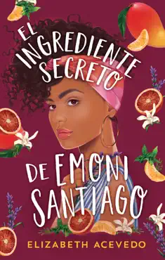 el ingrediente secreto de emoni santiago book cover image