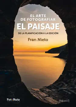 el arte de fotografiar el paisaje imagen de la portada del libro