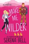 Make Me Wilder reviews