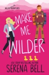Make Me Wilder book