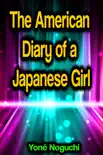 The American Diary of a Japanese Girl synopsis, comments
