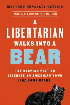 a libertarian walks into a bear book cover image