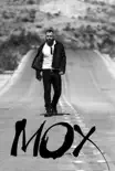 MOX synopsis, comments
