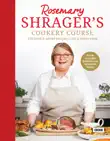 Rosemary Shrager’s Cookery Course sinopsis y comentarios