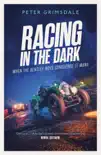 Racing in the Dark sinopsis y comentarios