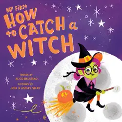 my first how to catch a witch book cover image