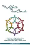 My Affair with Cancer synopsis, comments