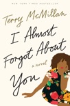I Almost Forgot About You book summary, reviews and download