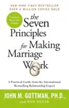 The Seven Principles For Making Marriage Work sinopsis y comentarios