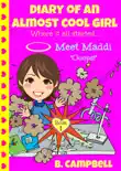 Diary of an Almost Cool Girl - Book 1: Meet Maddi - Ooops! sinopsis y comentarios