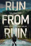 Run from Ruin synopsis, comments
