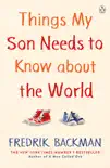 Things My Son Needs to Know About The World sinopsis y comentarios