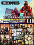 GTA 5 Game Guide - Quests and Missions synopsis, comments