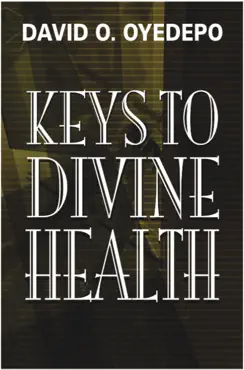 keys to divine health book cover image