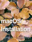 MacOS Installation synopsis, comments