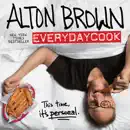 Alton Brown: EveryDayCook book summary, reviews and download