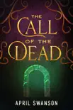 The Call of the Dead synopsis, comments