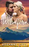 Wildfire synopsis, comments