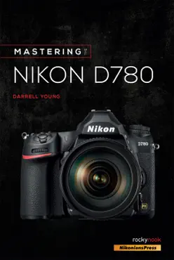 mastering the nikon d780 book cover image