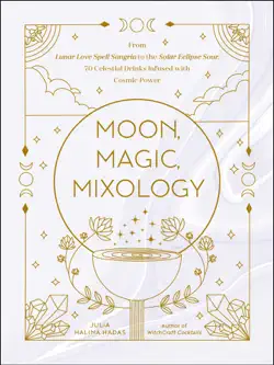 moon, magic, mixology book cover image