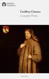 Delphi Complete Works of Geoffrey Chaucer (Illustrated) sinopsis y comentarios