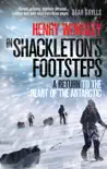 In Shackleton's Footsteps sinopsis y comentarios