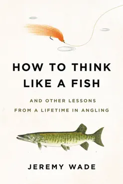 how to think like a fish book cover image