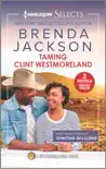 Taming Clint Westmoreland and A Malibu Kind of Romance sinopsis y comentarios