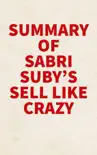 Summary of Sabri Suby's Sell Like Crazy sinopsis y comentarios