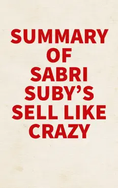 summary of sabri suby's sell like crazy book cover image