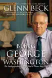 Being George Washington synopsis, comments
