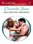His Private Mistress synopsis, comments