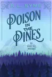 Poison in the Pines sinopsis y comentarios