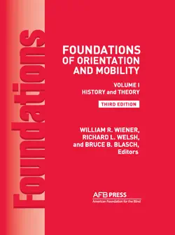 foundations of orientation and mobility, third edition book cover image