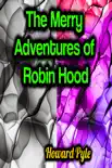 The Merry Adventures of Robin Hood synopsis, comments