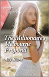 The Millionaire's Melbourne Proposal book summary, reviews and downlod