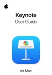 Keynote User Guide for Mac synopsis, comments