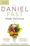 The Daniel Fast Made Delicious synopsis, comments