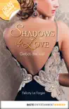 Gebot der Lust - Shadows of Love synopsis, comments
