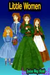 Little Women - Louisa May Alcott synopsis, comments