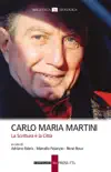 Carlo Maria Martini synopsis, comments