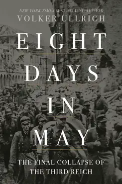eight days in may: the final collapse of the third reich book cover image