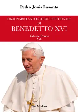 dizionario antologico dottrinale di benedetto xvi book cover image