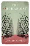 The Orchardist sinopsis y comentarios