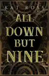 All Down But Nine synopsis, comments