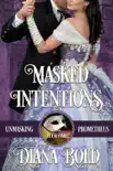Masked Intentions book summary, reviews and download